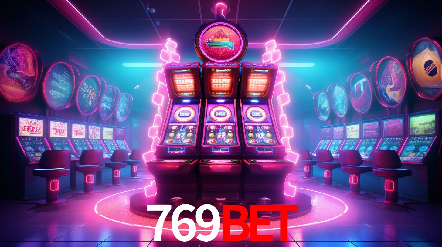 769BET - Cassino brasileiro mais escolhido - 769BET.COM
